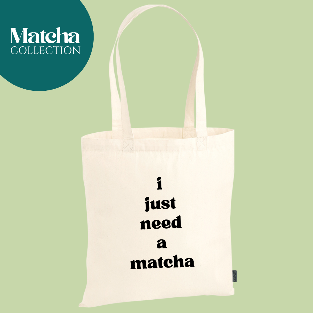 Baumwollbeutel | "Need a Matcha"