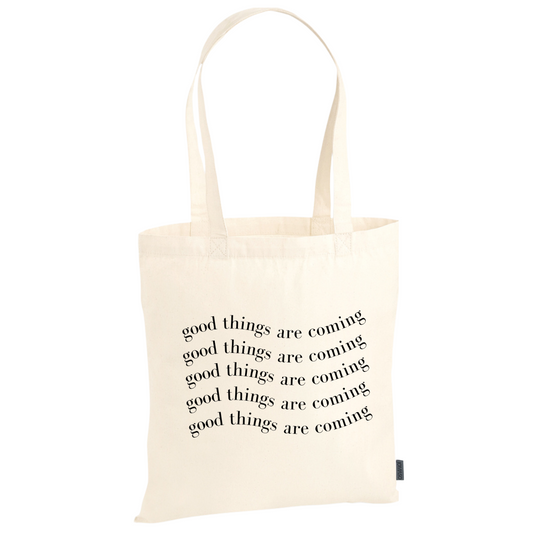 Baumwollbeutel | "good things are coming"